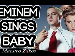 Eminem Sings Baby by Justin Bieber
