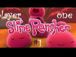 سلايم رانشر - الحلقة 1 - لعبة ادمان (Slime Rancher) انصح بالتحميل اللعبة #1