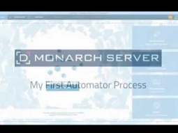 Datawatch Monarch Server | My First Automator Process