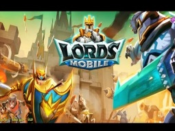 ألعب ألان Lords Mobile | أفضل الألعاب الإستراتيجية على الجوال