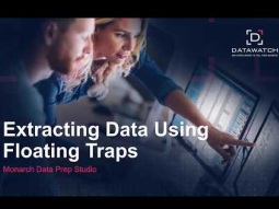 Monarch Data Prep Studio | Extracting Data Using Floating Traps