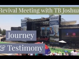 Our Journey &amp; Testimony // Revival Meeting with TB Joshua in Nazareth, Israel