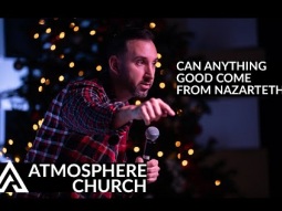 Can Anything Good Come From Nazareth? | Pastor Brenton Stanley