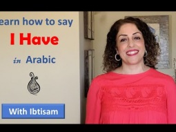 Learn how to say I Have in Arabic. Lesson 33
