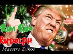 Donald Trump Sings Run Run Rudolph