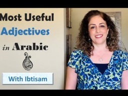 Learn most useful adjectives and their opposites in Arabic - Lesson 35