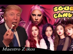 Lady Gaga, BLACKPINK - Sour Candy (Donald Trump Cover)