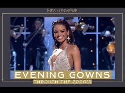 Best of 2000&#39;s | EVENING GOWNS! | Miss Universe