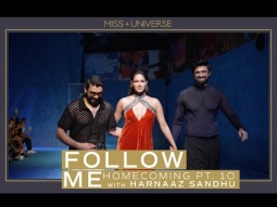 FOLLOW ME: Harnaaz Sandhu Homecoming Part 10! | Miss Universe