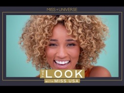 NATURAL GLAM WITH MISS USA ELLE SMITH | THE LOOK | Miss Universe