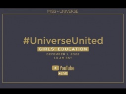 Miss Universe Delegates Discuss Girls&#39; Education | #UniverseUnited | Miss Universe