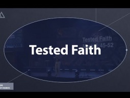 Tested Faith | Danny Ramos