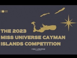 The 2023 MISS UNIVERSE Cayman Islands Competition | LIVE 