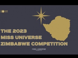 The 2023 MISS UNIVERSE Zimbabwe Competition | LIVE 
