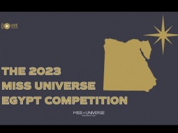 The 2023 MISS UNIVERSE Egypt Competition | LIVE 