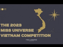 The 2023 MISS UNIVERSE Vietnam Competition | LIVE 