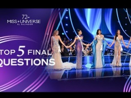 72ndMISS UNIVERSE - TOP 5 Final Questions | Miss Universe