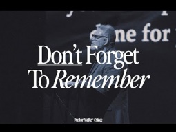 Don&#39;t Forget To Remember | Walter Colace