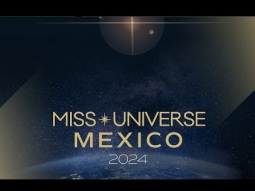 Miss Universe Mexico 2024 Finals Competition 