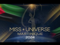 Miss Universe Martinique 2024 Finals Competition 