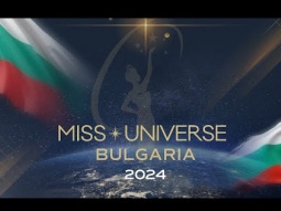 Miss Universe Bulgaria 2024 Finals Competition 