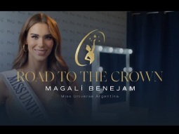 ROAD TO THE CROWN WITH MISS UNIVERSE ARGENTINA 2024, MAGALI BENEJAM | Miss Universe