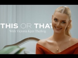 This or That with Victoria Kjaer Theilvig