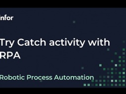 Implement Try Catch with Infor RPA