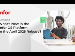 What's New in the Infor OS Platform in the April 2025 Release