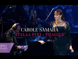 Carole Samaha - Italaa Fiya x Fragile (Live from Amsterdam 2025) / كارول سماحة - إتطلع في