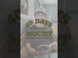Days 17 - 40 Days on the Mount - Jack Schlotman - Matthew 5:27-32