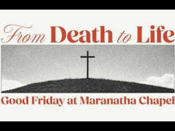 Good Friday Service - 2026 Maranatha Chapel