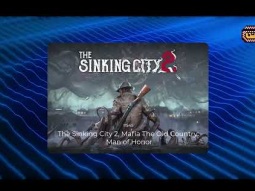 بودكاست جرعة إضافية: الحلقة 545 The Sinking City 2, Mafia The Old Country: Man of Honor