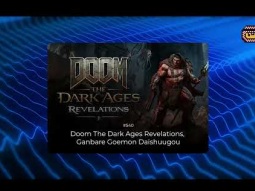 بودكاست جرعة إضافية: الحلقة 540 تجربة ألعاب توسعة Doom The Dark Ages و Ganbare Goemon Daishuugou