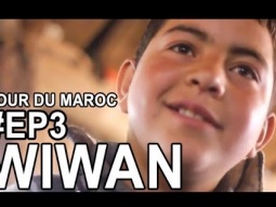 TOUR DU MAROC - EP3 - WIWAN - YASSINE JARRAM